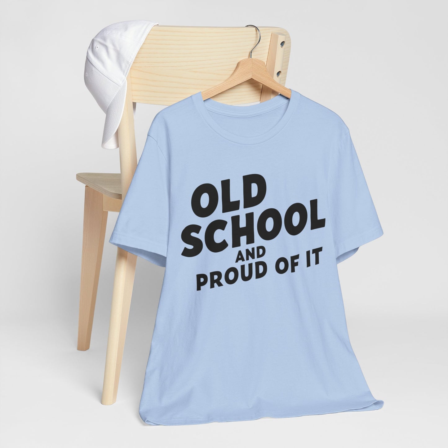 Old School and Proud of it Tee