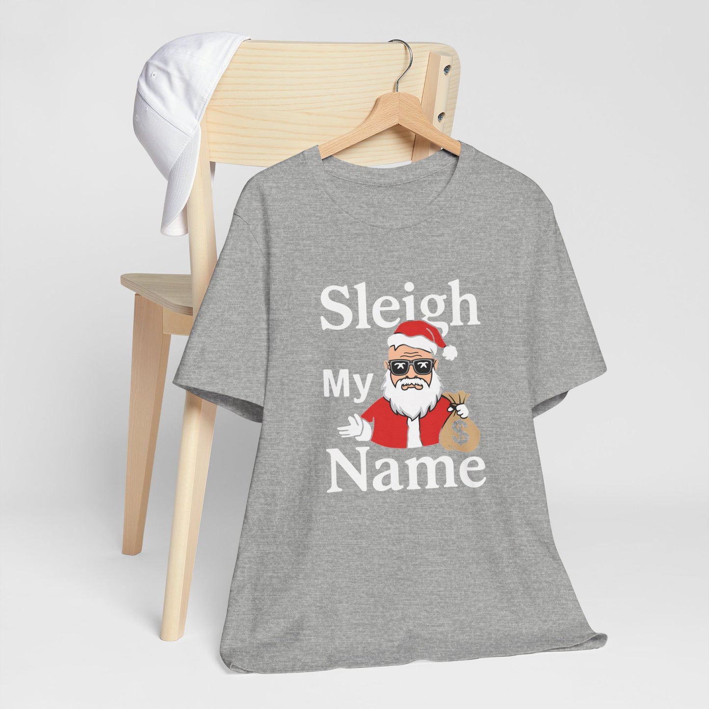 'Sleigh My Name' Christmas Tee