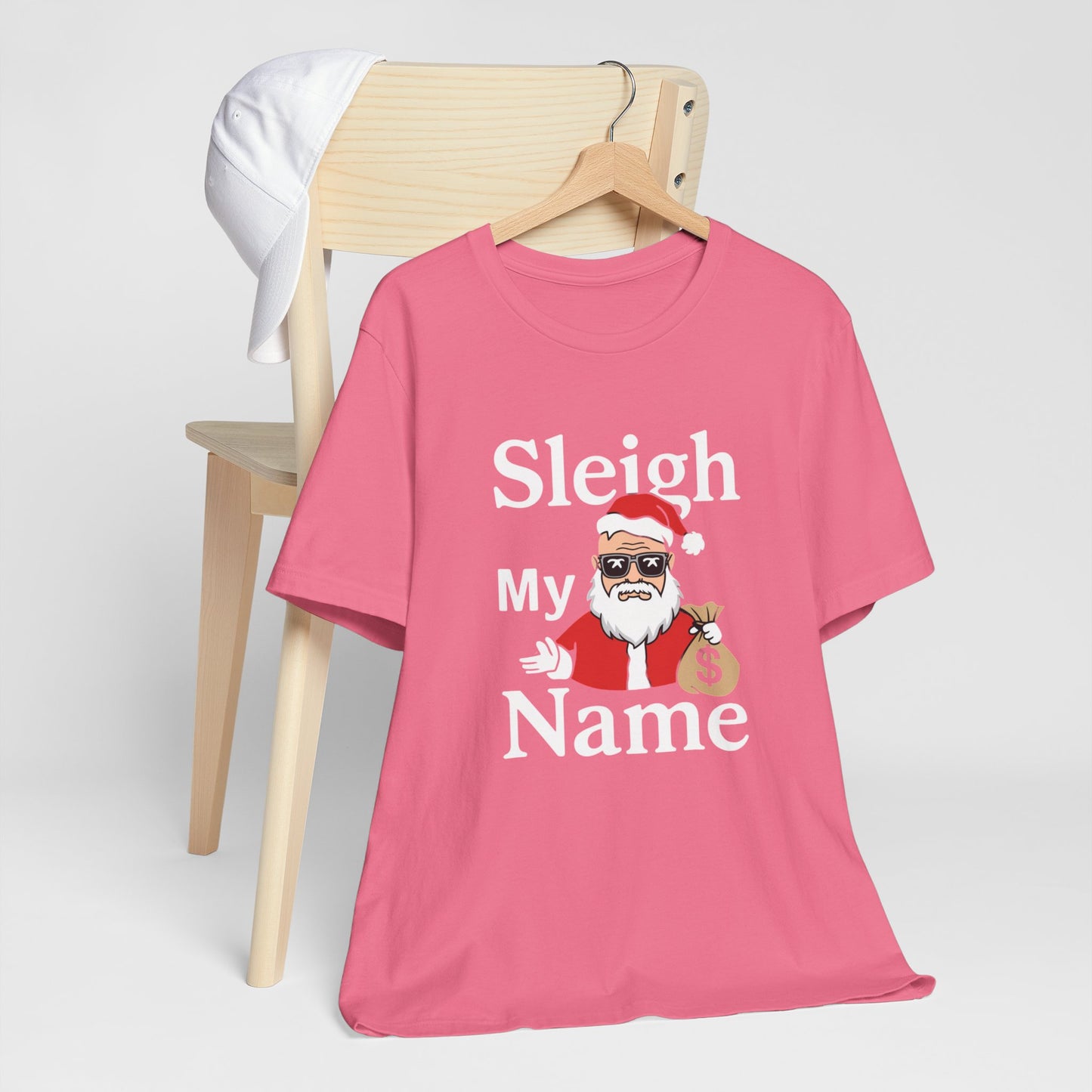 'Sleigh My Name' Christmas Tee