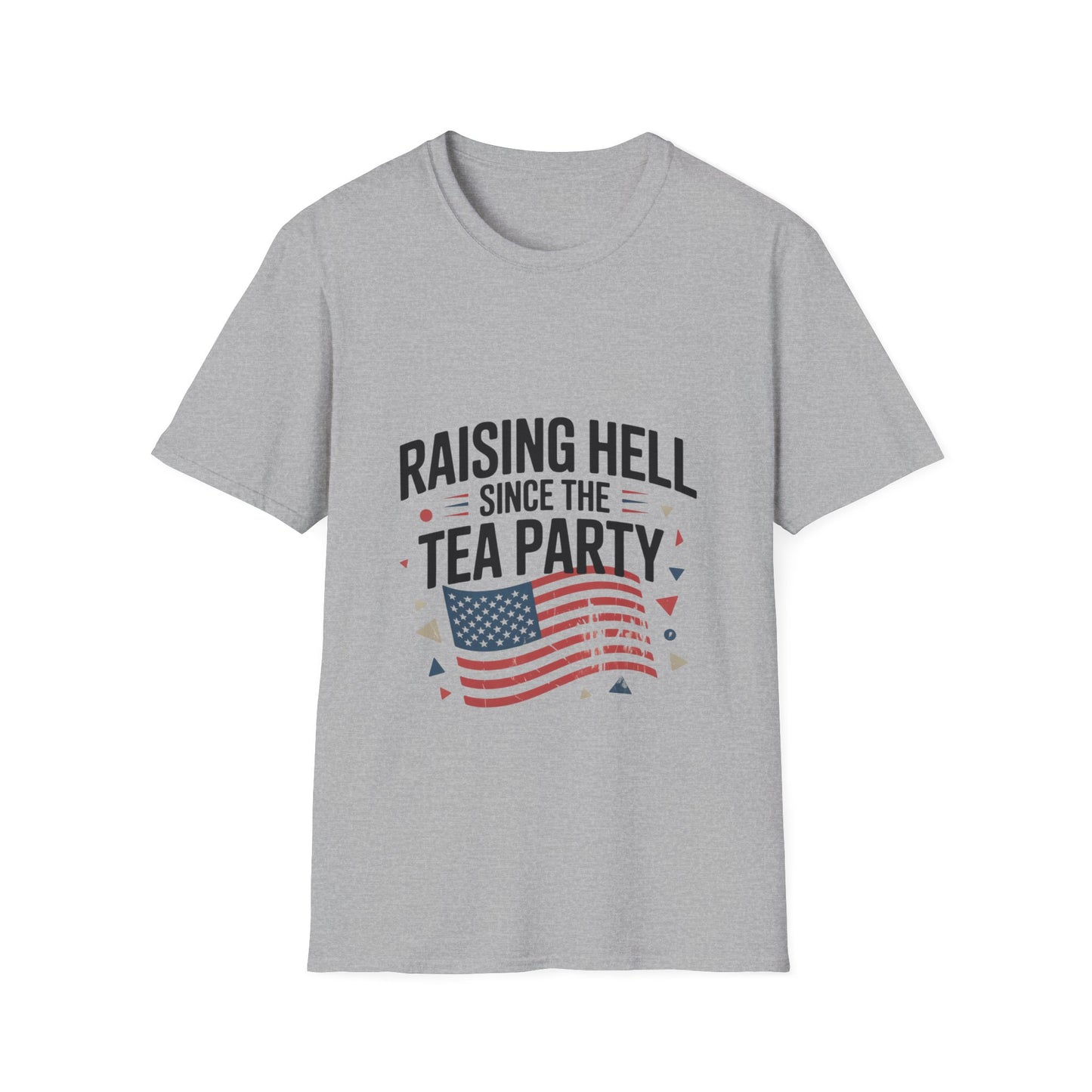 Raising Hell Since the Tea Party Patriotic Tee