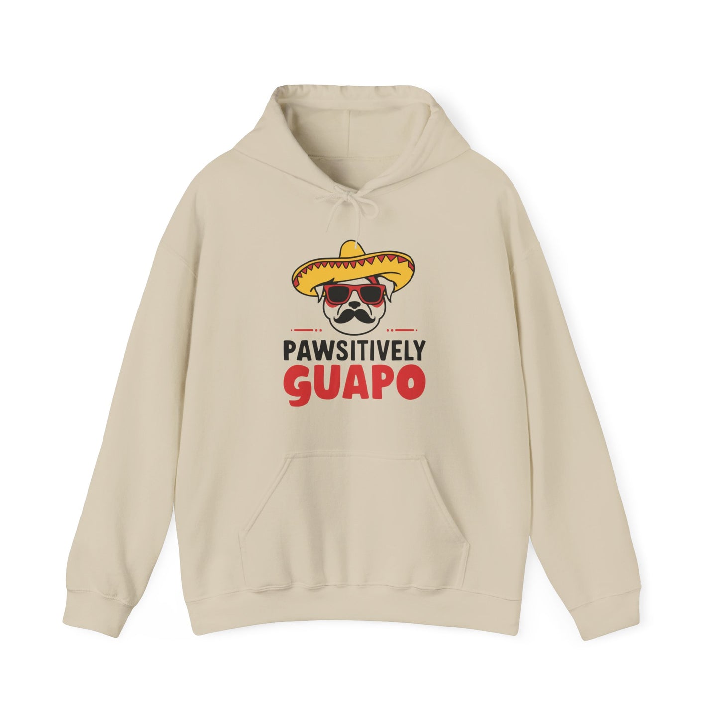 Pawsitively Guapo Dog Humor Hoodie