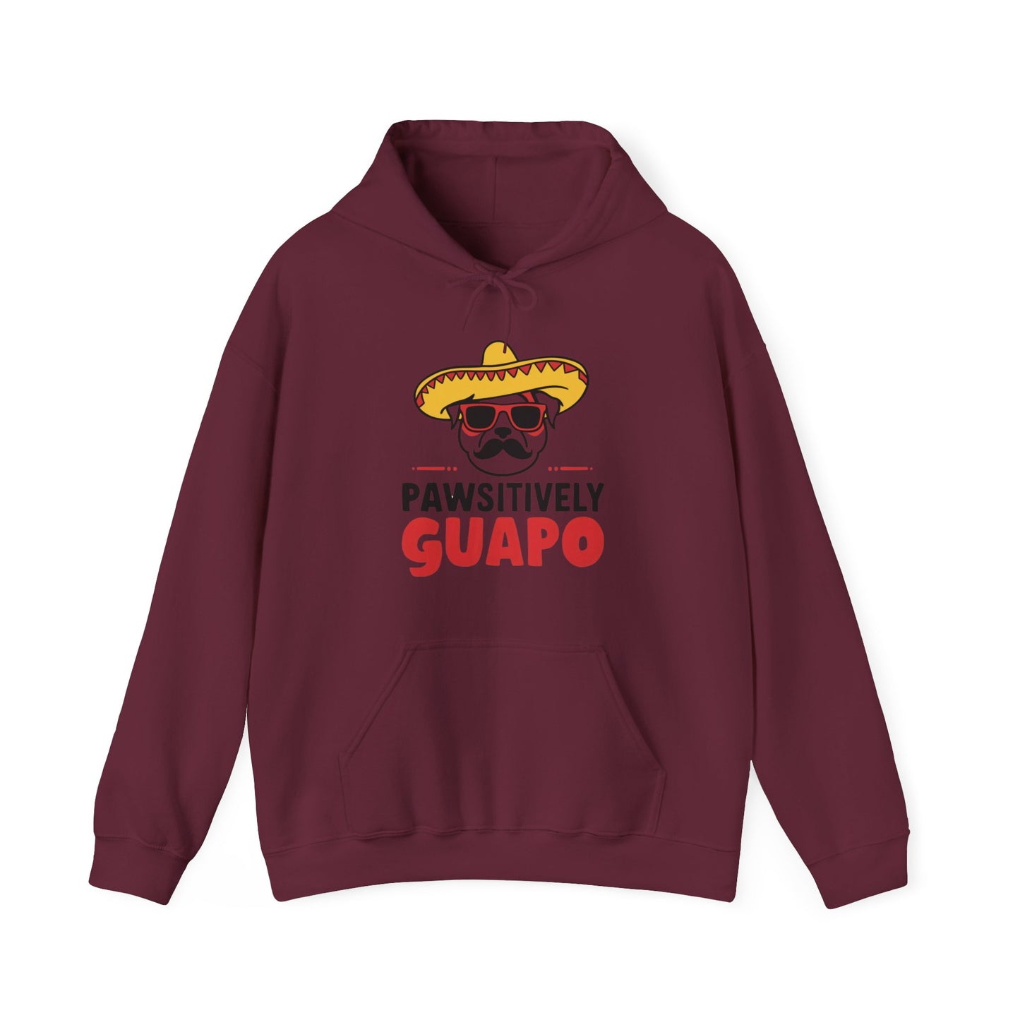 Pawsitively Guapo Dog Humor Hoodie