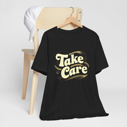 Take Care Well Being Tee