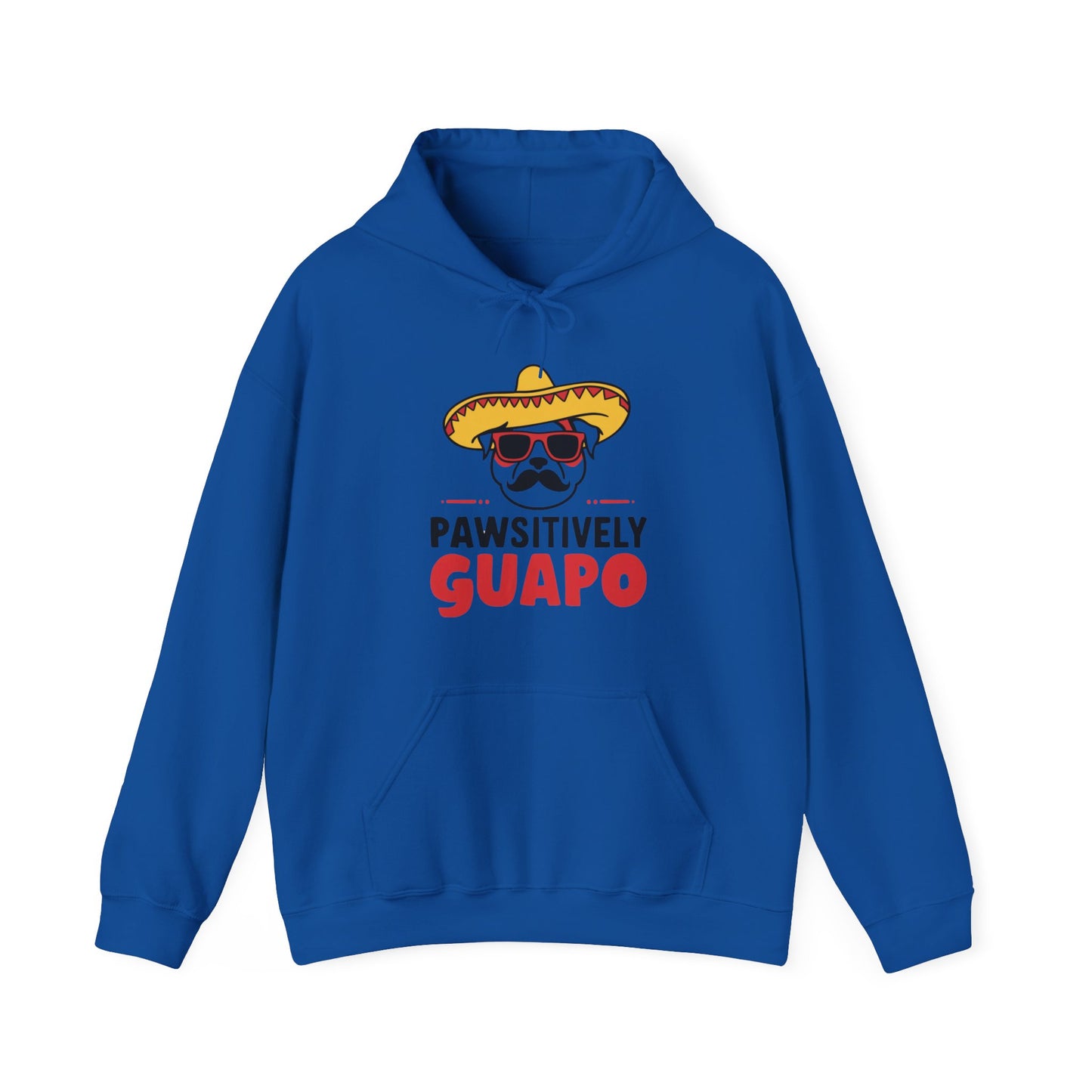 Pawsitively Guapo Dog Humor Hoodie