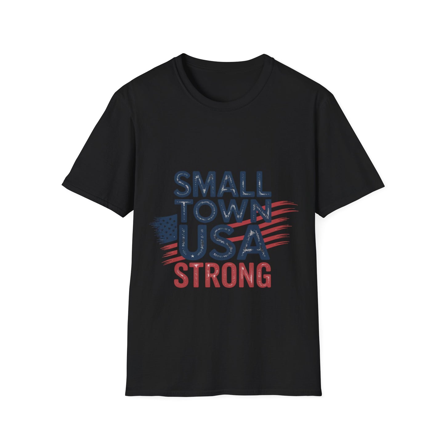 Small Town USA Strong Patriotic Tee