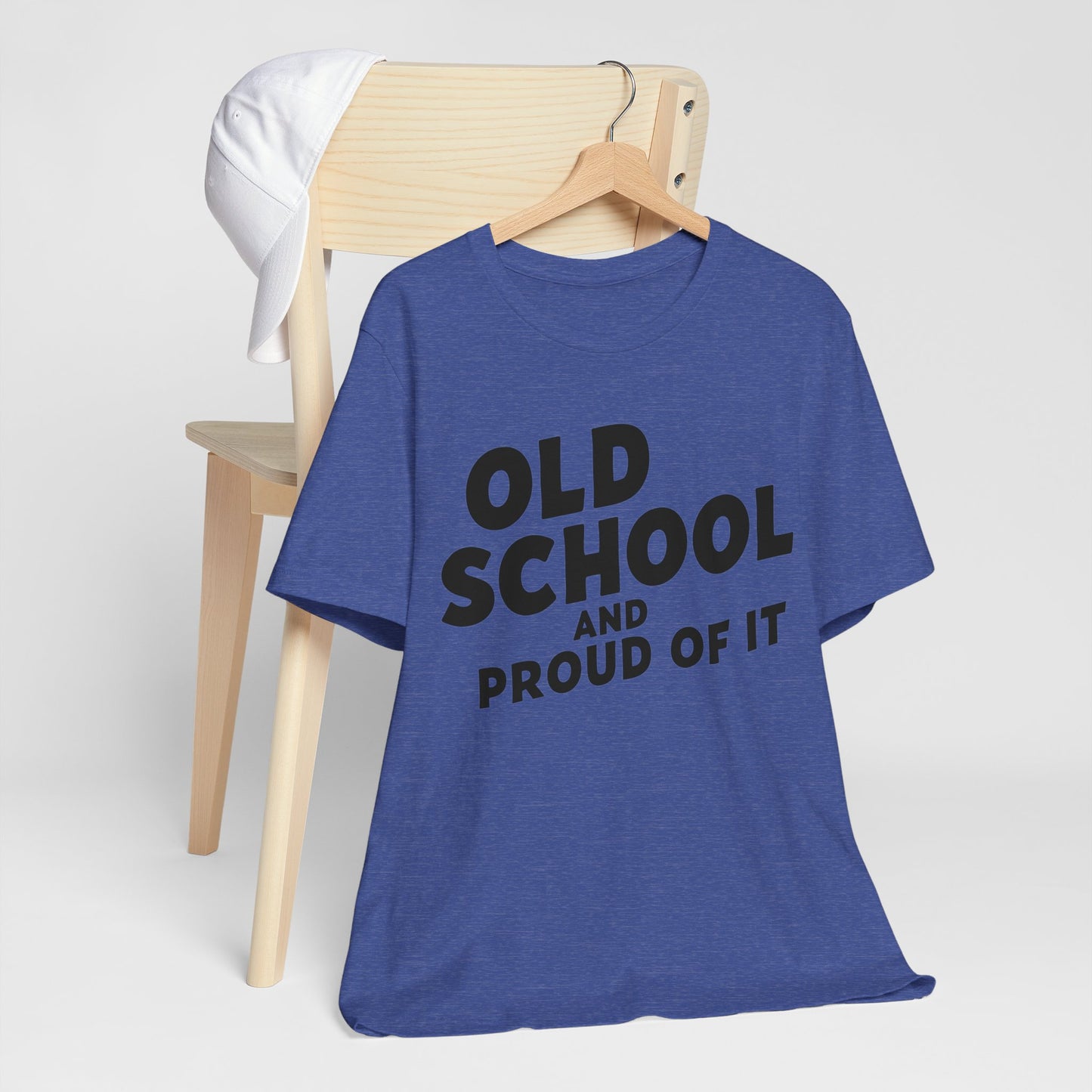 Old School and Proud of it Tee